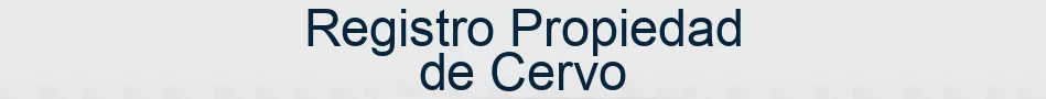 Registro Propiedad de Cervo