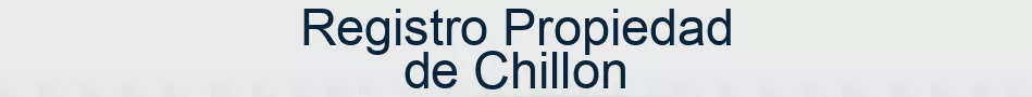 Registro Propiedad de Chillon