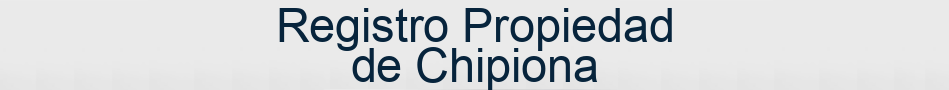 Registro Propiedad de Chipiona