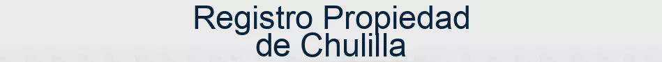 Registro Propiedad de Chulilla
