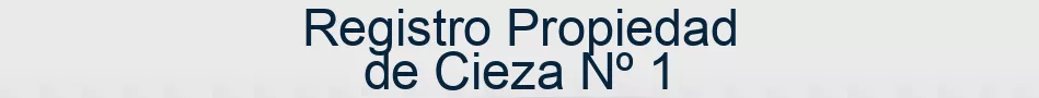 Registro Propiedad de Cieza Nº 1