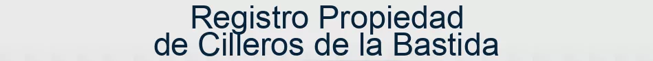 Registro Propiedad de Cilleros de la Bastida
