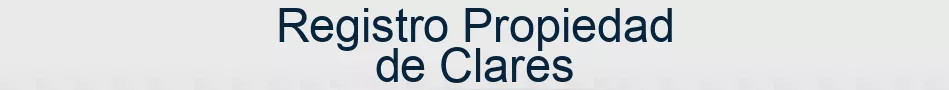 Registro Propiedad de Clares