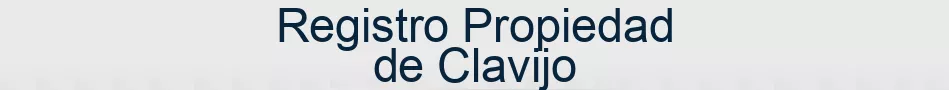 Registro Propiedad de Clavijo