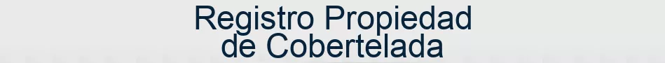 Registro Propiedad de Cobertelada