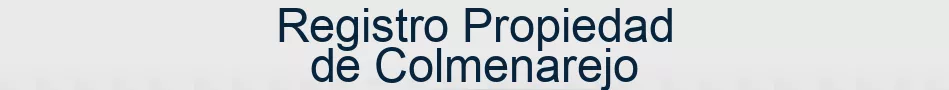 Registro Propiedad de Colmenarejo