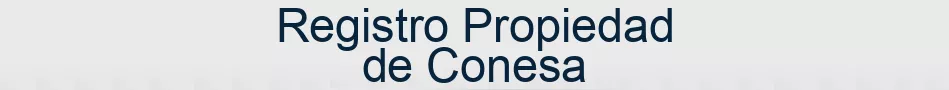 Registro Propiedad de Conesa