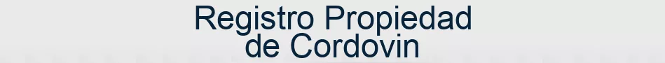 Registro Propiedad de Cordovin