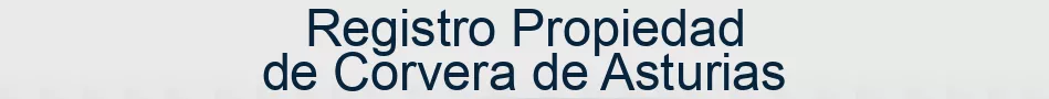 Registro Propiedad de Corvera de Asturias