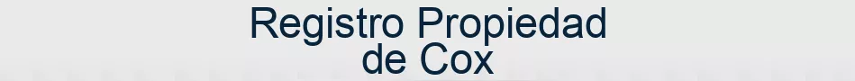 Registro Propiedad de Cox
