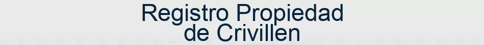 Registro Propiedad de Crivillen