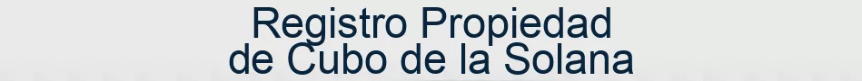 Registro Propiedad de Cubo de la Solana