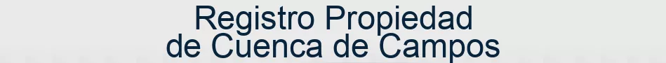 Registro Propiedad de Cuenca de Campos