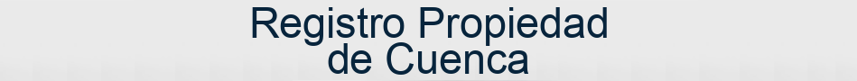 Registro Propiedad de Cuenca