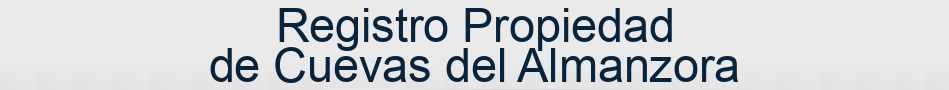 Registro Propiedad de Cuevas del Almanzora