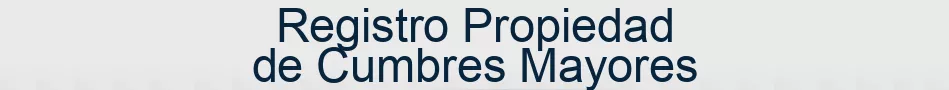 Registro Propiedad de Cumbres Mayores