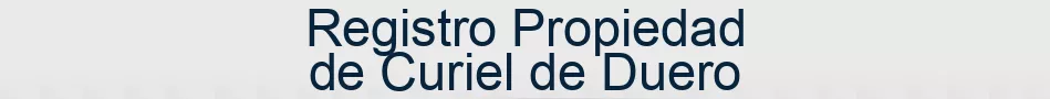 Registro Propiedad de Curiel de Duero