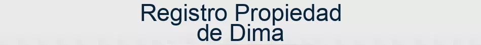 Registro Propiedad de Dima
