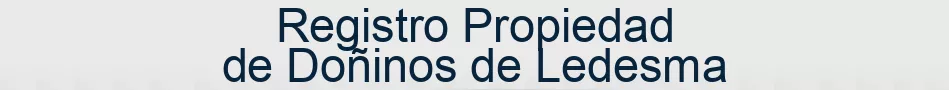 Registro Propiedad de Doñinos de Ledesma