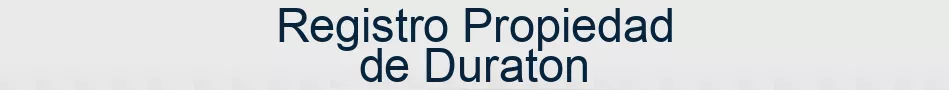 Registro Propiedad de Duraton