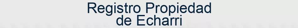 Registro Propiedad de Echarri