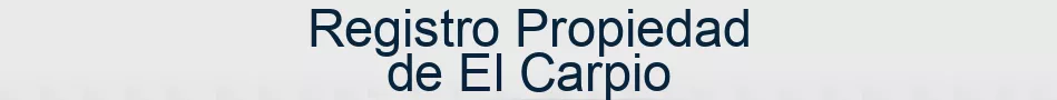 Registro Propiedad de El Carpio