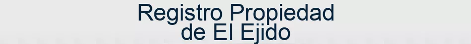 Registro Propiedad de El Ejido