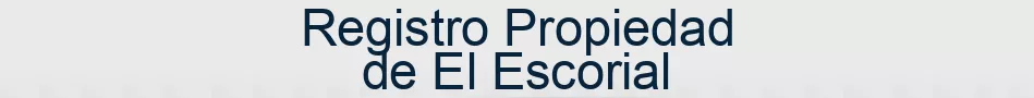 Registro Propiedad de El Escorial
