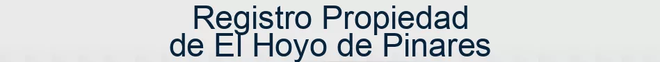 Registro Propiedad de El Hoyo de Pinares