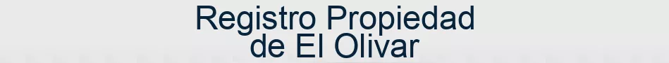 Registro Propiedad de El Olivar