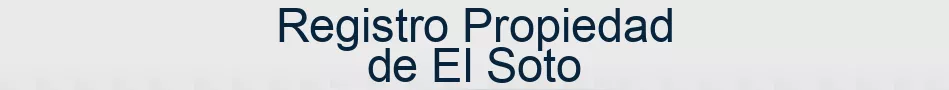 Registro Propiedad de El Soto