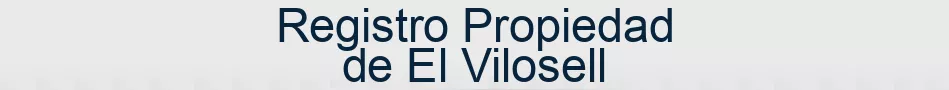 Registro Propiedad de El Vilosell