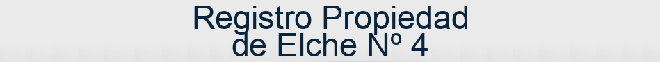 Registro Propiedad de Elche Nº 4