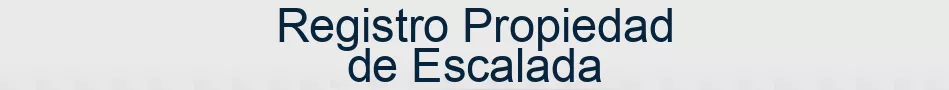 Registro Propiedad de Escalada