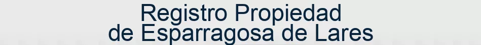 Registro Propiedad de Esparragosa de Lares
