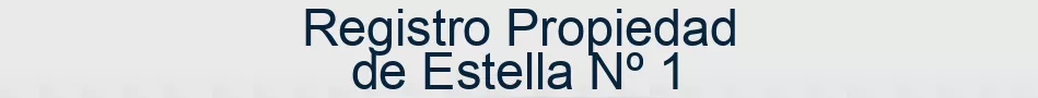 Registro Propiedad de Estella Nº 1
