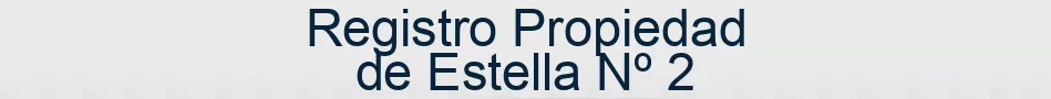 Registro Propiedad de Estella Nº 2
