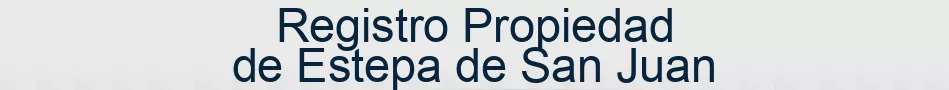 Registro Propiedad de Estepa de San Juan