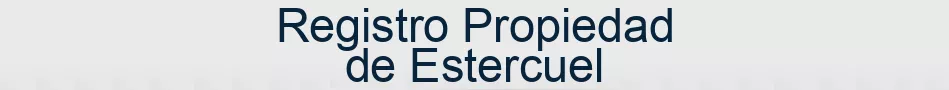 Registro Propiedad de Estercuel