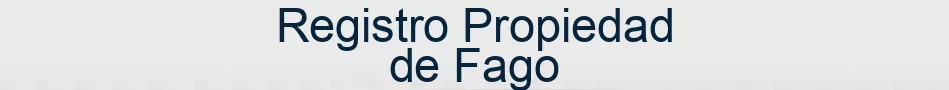 Registro Propiedad de Fago