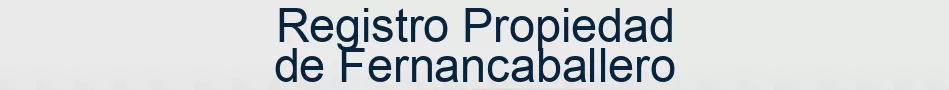 Registro Propiedad de Fernancaballero