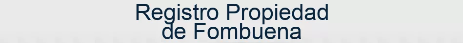 Registro Propiedad de Fombuena