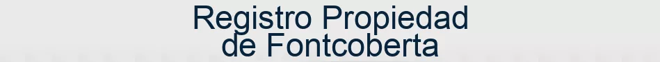 Registro Propiedad de Fontcoberta