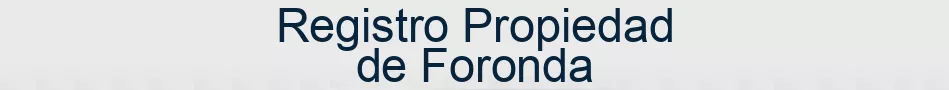 Registro Propiedad de Foronda