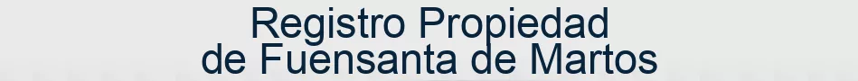 Registro Propiedad de Fuensanta de Martos