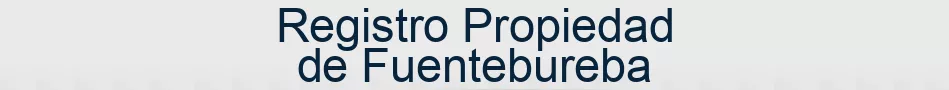 Registro Propiedad de Fuentebureba