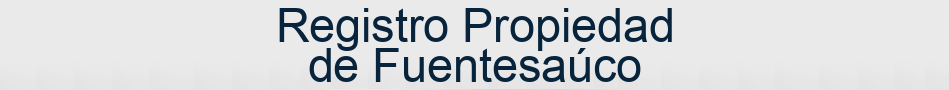 Registro Propiedad de Fuentesaúco
