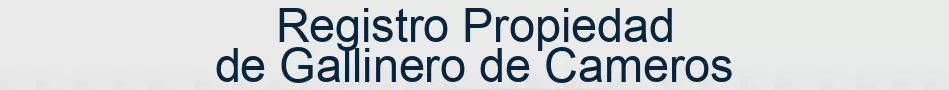 Registro Propiedad de Gallinero de Cameros