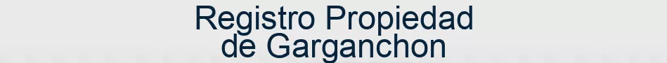 Registro Propiedad de Garganchon