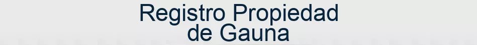 Registro Propiedad de Gauna